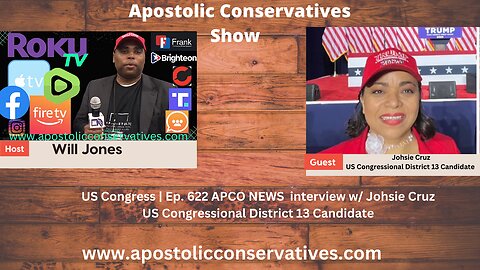 US Congress | Ep. 622 APCO NEWS interview w/ Johsie Cruz US Congressional District 13 Candidate