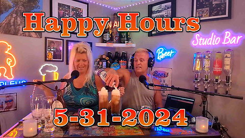 Happy Hours 5-31-2024