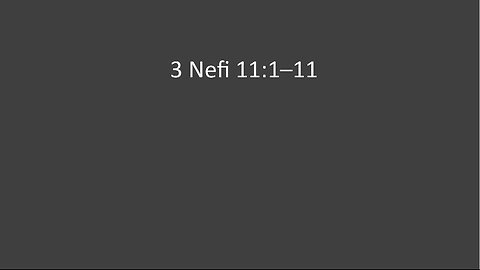 3 Nefi 11:1-11