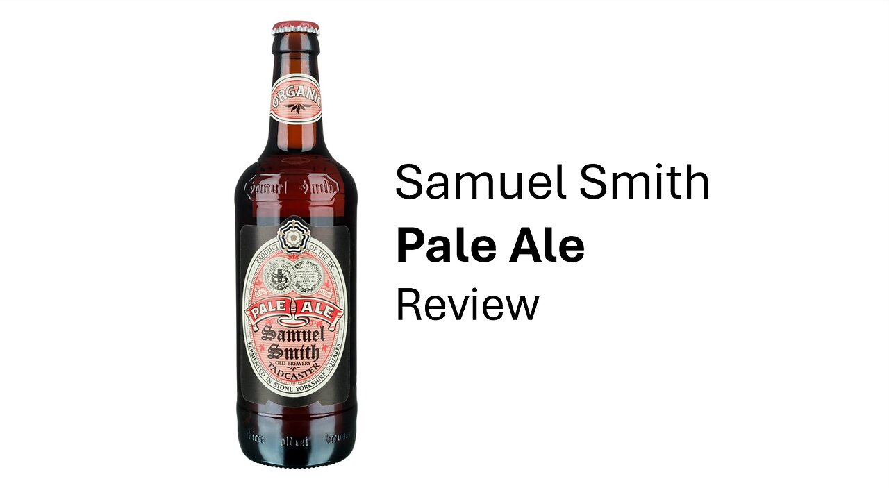 Samuel Smith Pale Ale Review