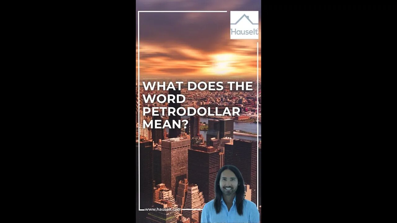 What Does the Word Petrodollar Mean?