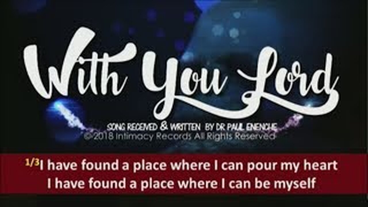 WITH YOU LORD [song] by DR PASTOR PAUL ENENCHE