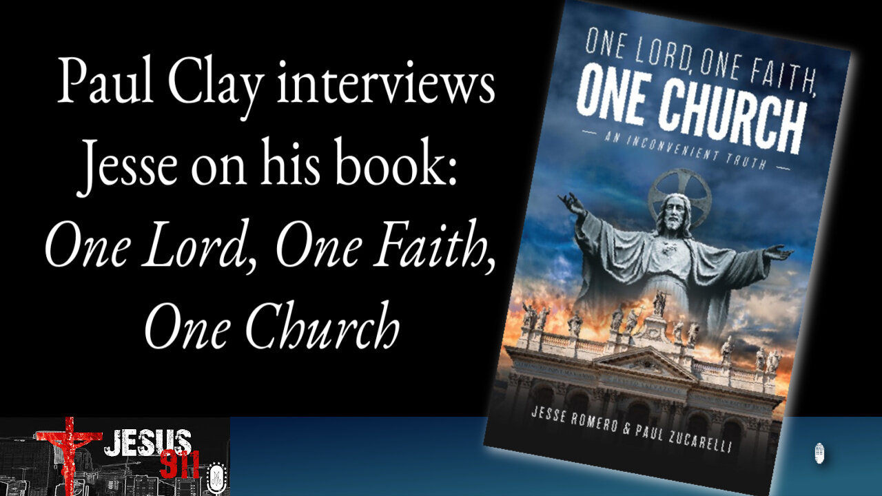 03 Oct 24, Jesus 911: One Lord, One Faith, One Church