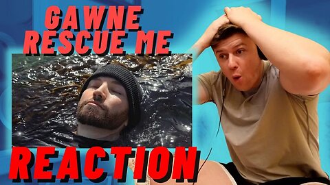 GAWNE - Rescue Me | IRISH REACTION!!