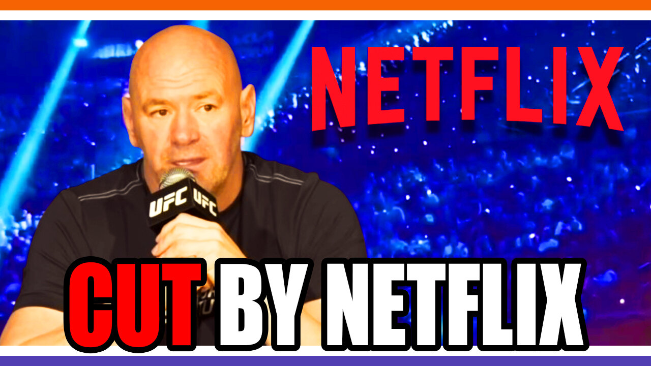 Dana White Dunks On Netflix For Cutting Him Short