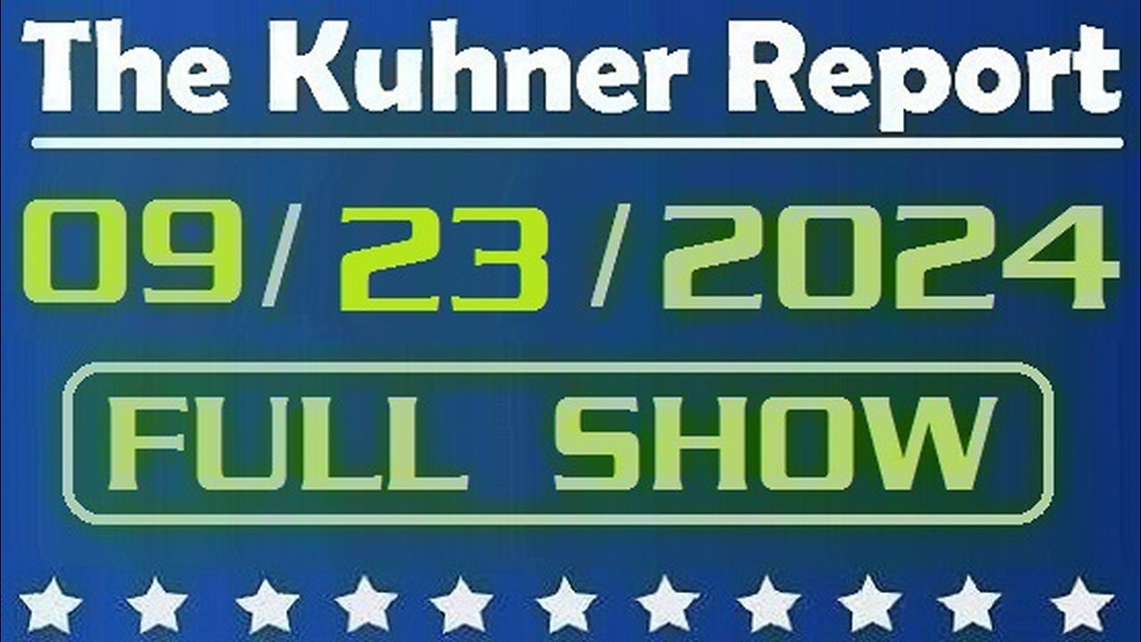 The Kuhner Report 09/23/2024 [FULL SHOW] ABC Presidential Debate was rigged in favour of Kamala Harris - The evidence