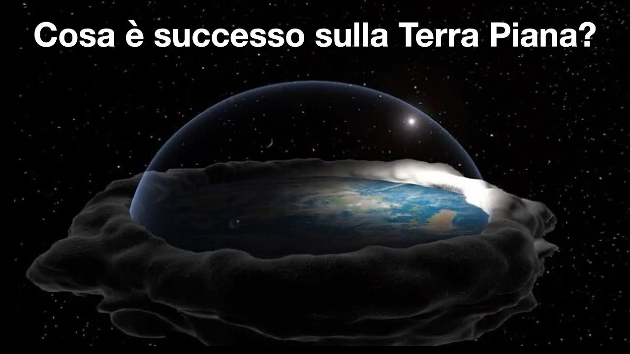 Cosa è successo sulla Terra piana?