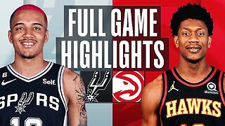 San Antonio Spurs vs. Atlanta Hawks Full Game Highlights | Feb 11 | 2022-2023 NBA Season