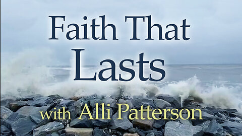 Faith That Lasts - Alli Patterson on LIFE Today Live