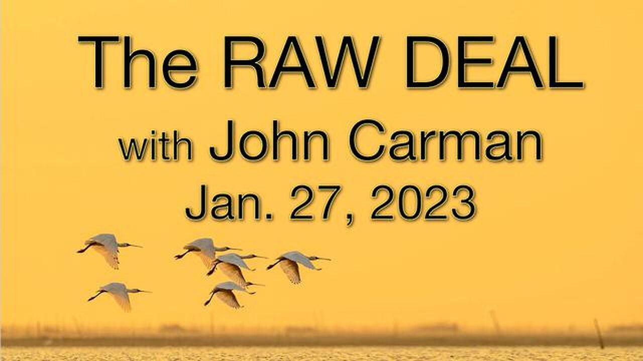 The Raw Deal (27 January 2023) with John Carman