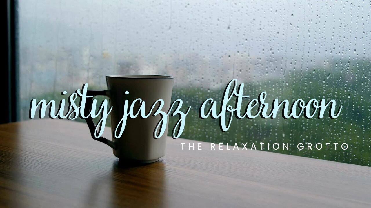 Jazzy Rainstorm Afternoon | 8 Hours of Relaxing Music for After a Long Day