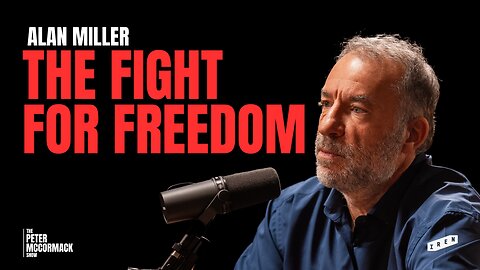 Alan Miller on Free Speech and the Fight Against Censorship | Peter McCormack Podcast