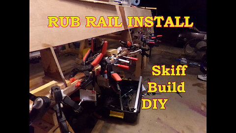 Rub Rail Installation, Flats Skiff Boat Build - July 2021