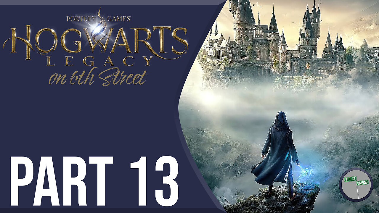 Hogwarts Legacy on 6th Street Part 13