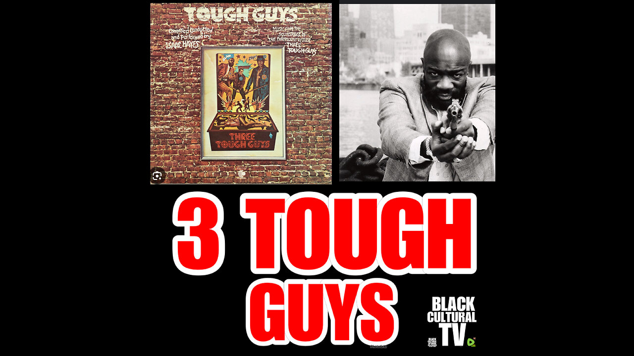 BCTV #74 3 TOUGH GUYS