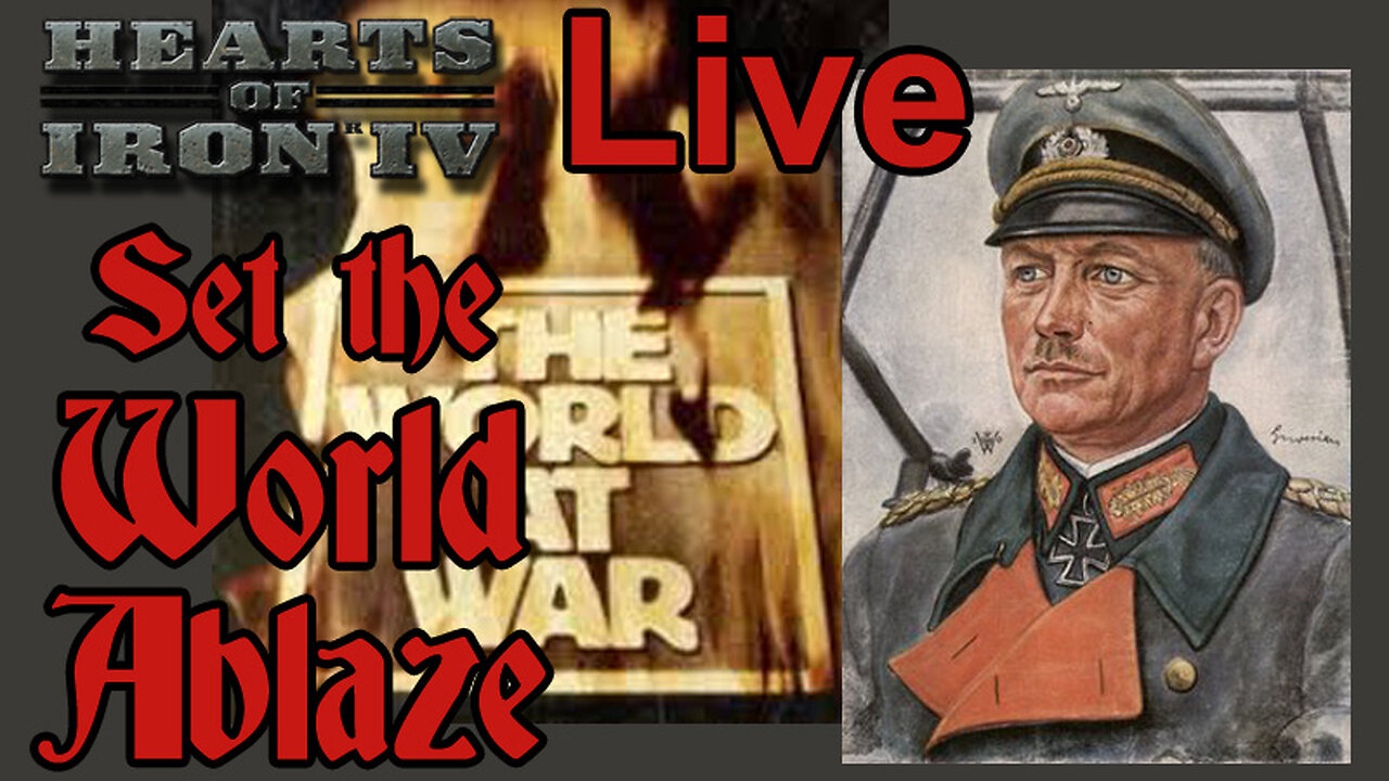 Hearts of Iron IV Live Stream - World Ablaze mod