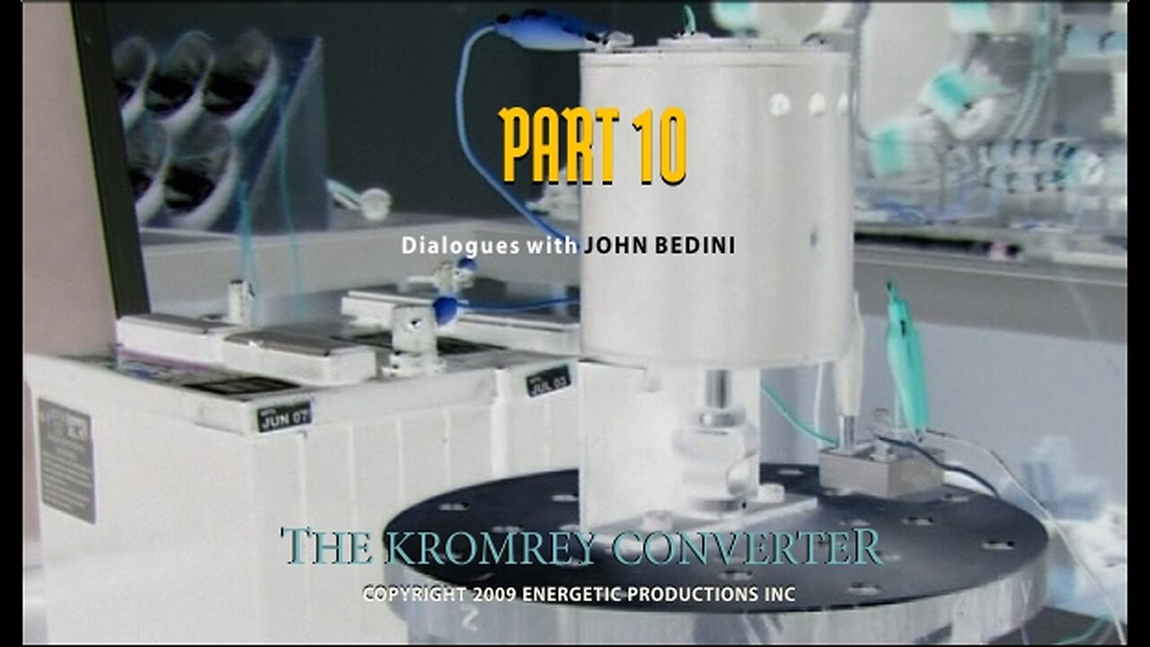 Energy From The Vacuum 10 - The Kromrey Converter (2009)