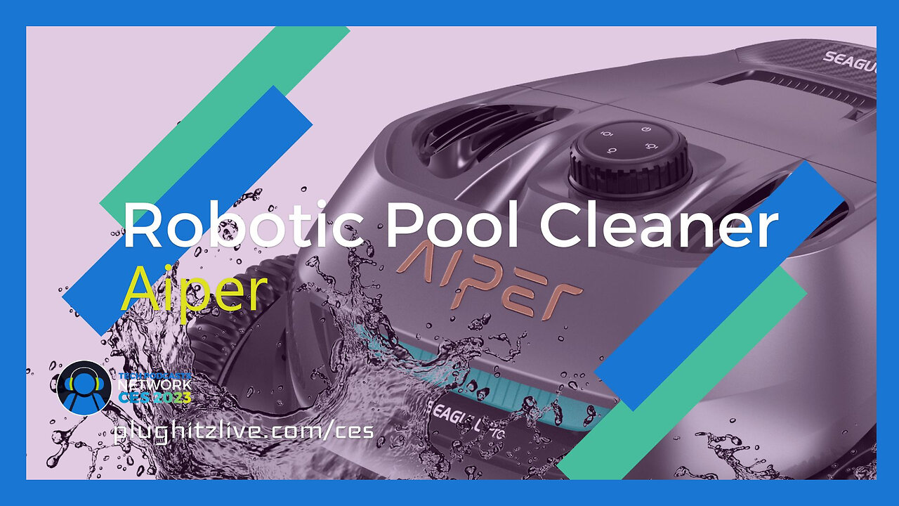 Task Complete: Aiper keeps your pool clean without cords @ CES 2023