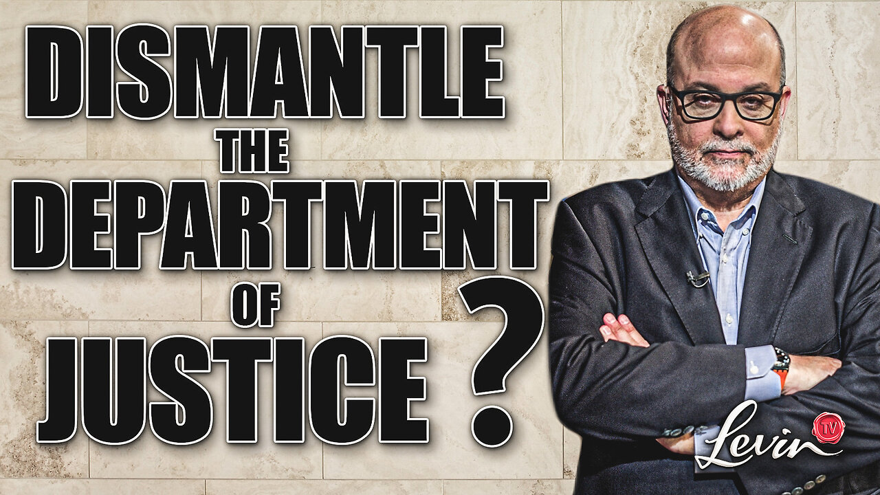 Dismantle the DOJ?