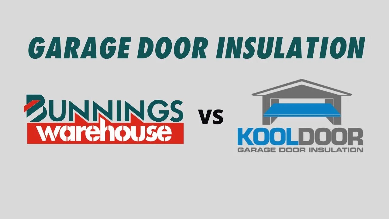 Bunnings Garage Door Insulation Vs KoolDoor