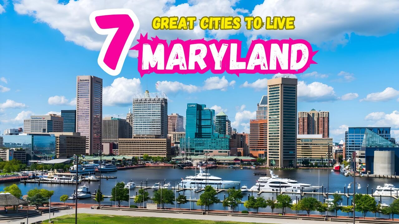 7 Great Cities to Live in Maryland , USA | Travel Guide | Least Known Cities | Hidden Gems