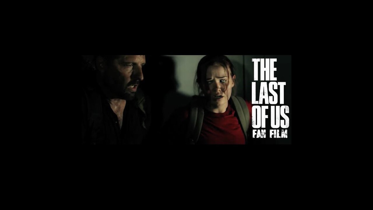 The Last of Us OFFICIAL FAN FILM