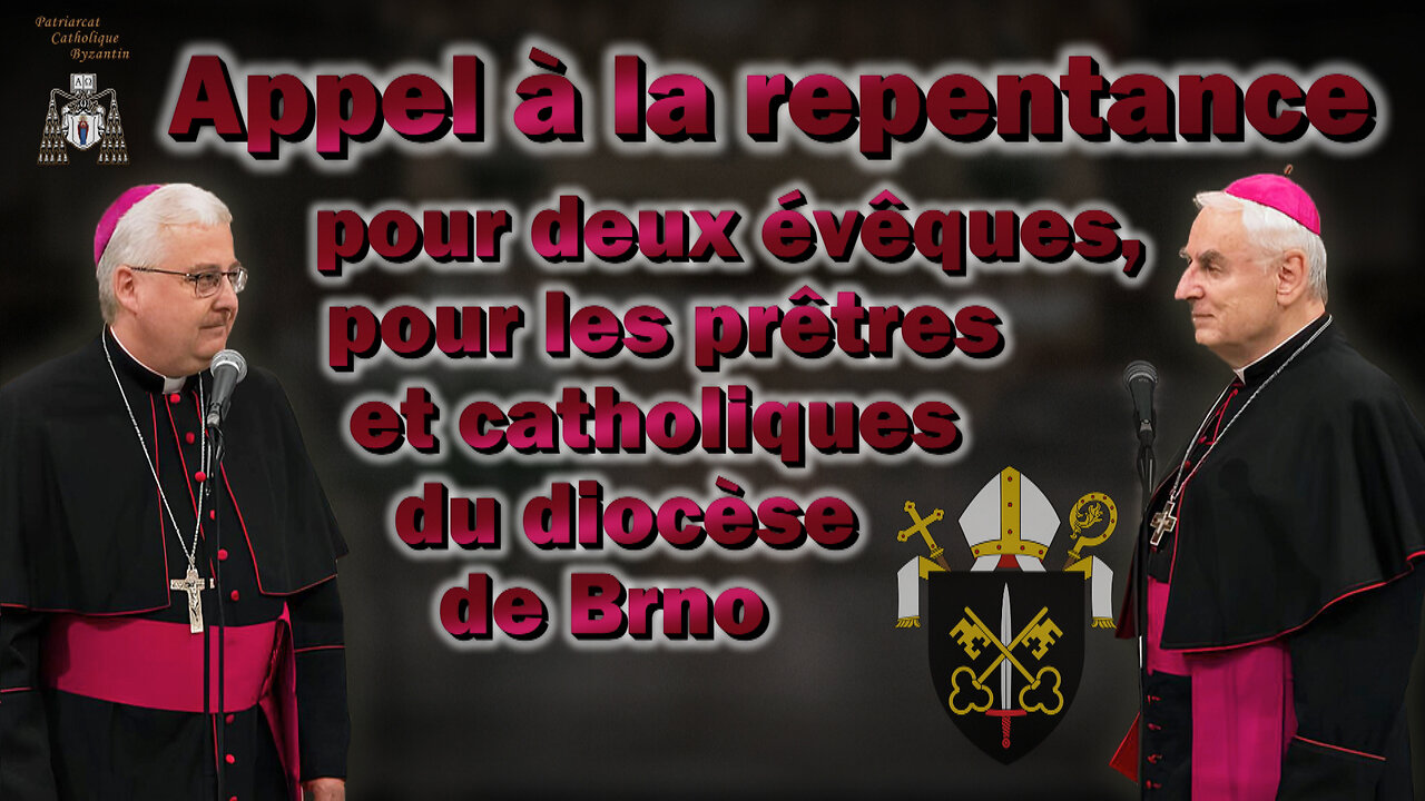 Appel à la repentance pour deux évêques, pour les prêtres et catholiques du diocèse de Brno