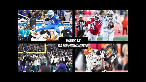 Every Week 13 Game Highlight!