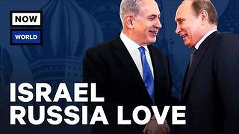 (mirror) Why Do Israel and Russia Love Each Other? | NowThis World