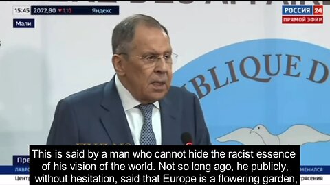 Lavrov answered Borrell: "Said by a man with the racist essence of his vision of the world"