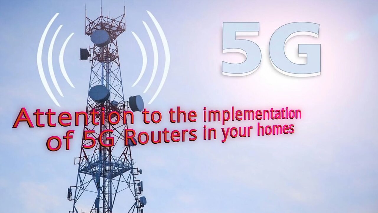 Attention to the implementation of 5G Routers in your homes. Eng-PT