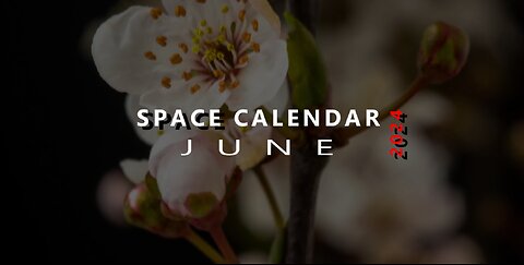 Space Calendar | June 2024