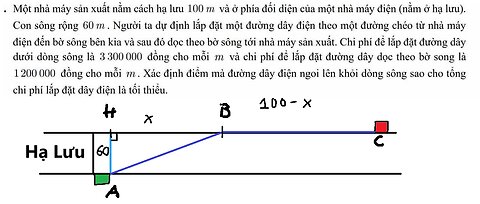 Toán 12: Một nhà máy sản xuất nằm cách hạ lưu 100 m và ở phía đối diện của một nhà máy điện