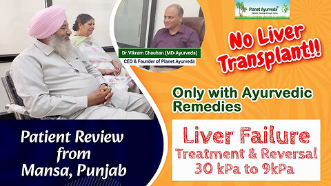 Liver Failure Treatment & Reversal - 30 kPa to 9kPa