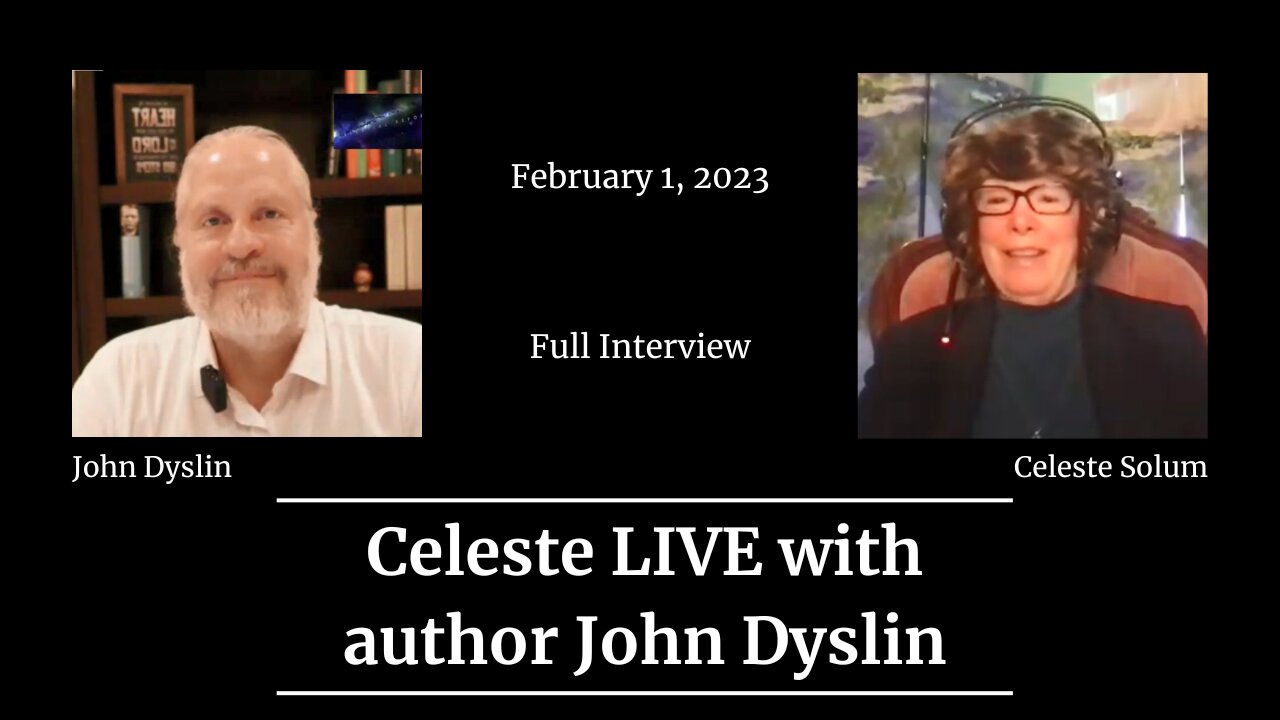 Celeste LIVE with author John Dyslin | John Dyslin and Celeste Solum (2/1/23) (Full Interview)