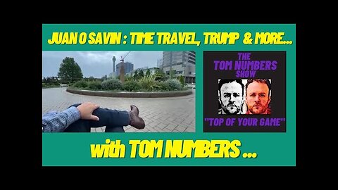 JUAN O SAVIN with TOM NUMBERS…..