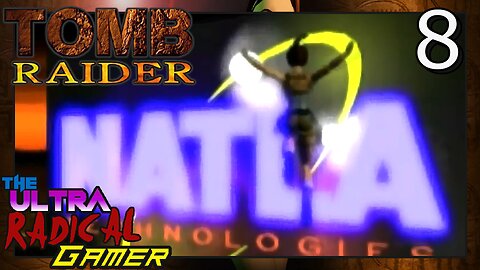 -Let's Play- Tomb Raider (1996) : Part 8 / Saint Francis Foley