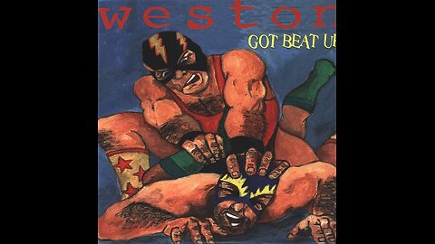 Got Beat Up - Weston