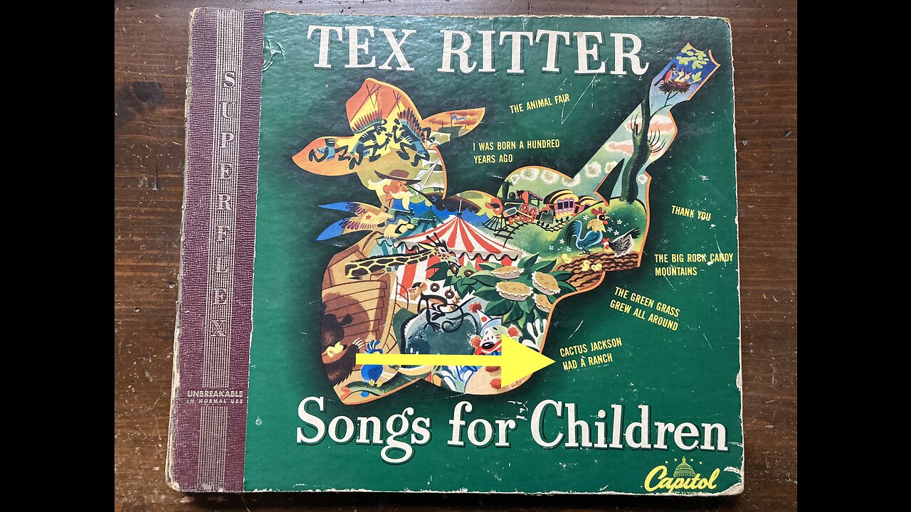 Songs for Children, Cactus Jackson Had A Ranch - Tex Ritter