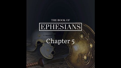 Ephesians Chapter 5