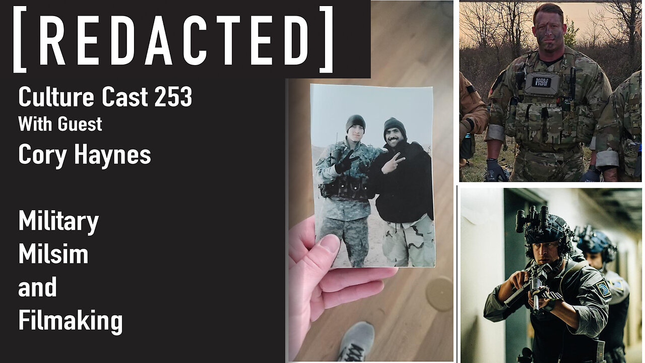 253: Military, MilSim, and Filmmaking with Cory Haynes