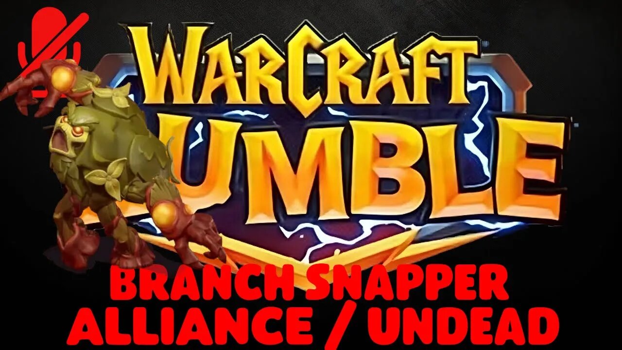 WarCraft Rumble - Branch Snapper - Alliance + Undead