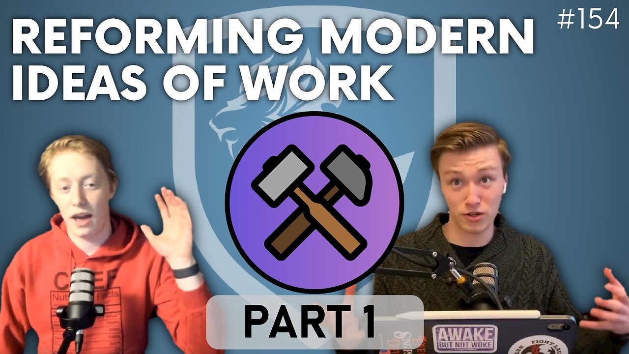 Episode 154: Discussion Topic – Reforming Modern Ideas of Work