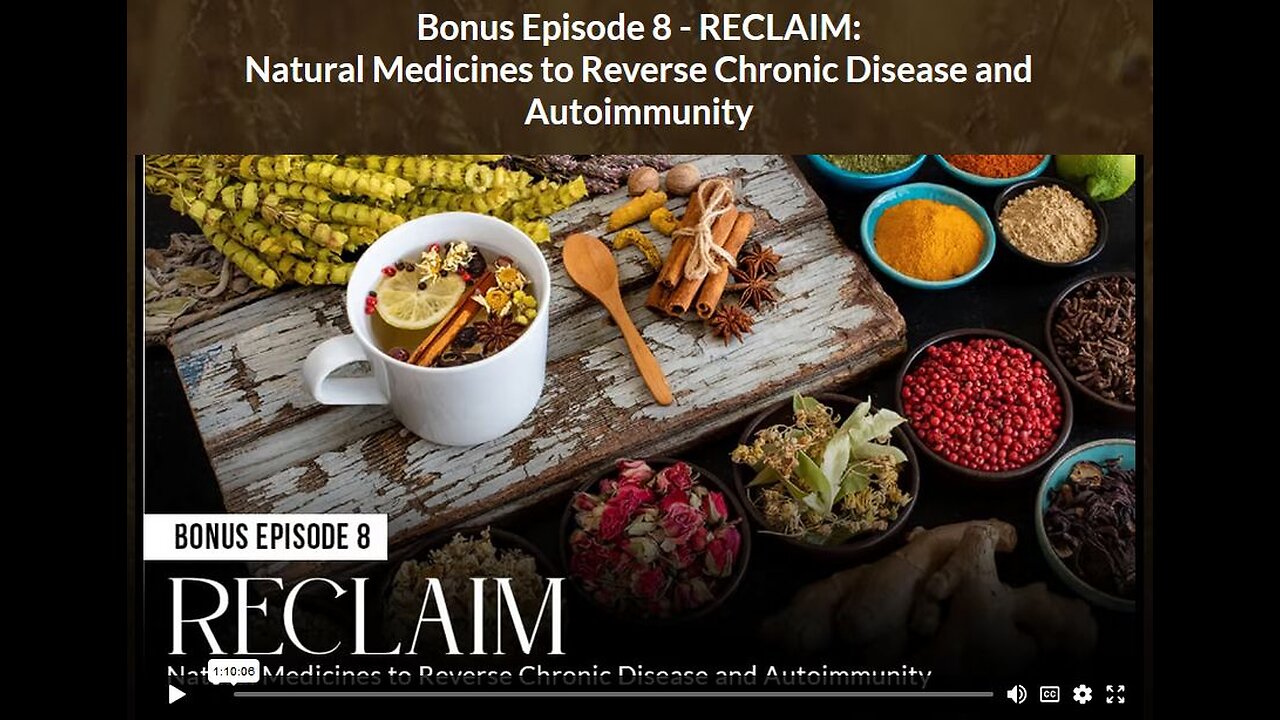 AH - ABSOLUTE HEALING: BONUS EPISODE 8 RECLAIM: Natural Medicines to Reverse Chronic Disease and Autoimmunity