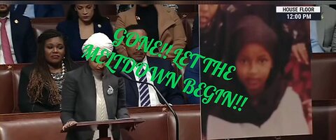 ILHAN OMAR REMOVED AND THE SQUAD PUTS ON A SHOW