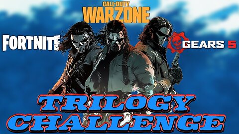 GRIMM'S TRILOGY CHALLENGE · FORTNITE SOLOS · WARZONE SOLOS · GEARS GNASHERS