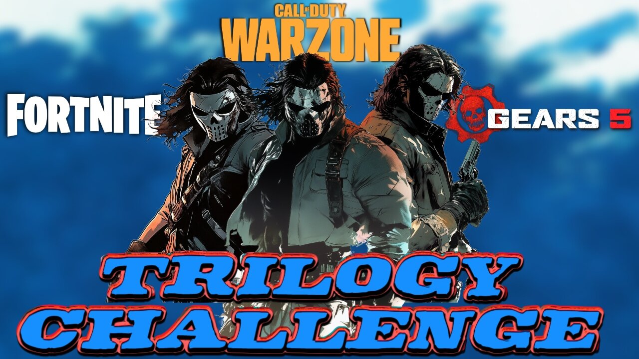 🔴LIVE · GRIMM'S TRILOGY CHALLENGE · FORTNITE SOLOS · WARZONE SOLOS · GEARS GNASHERS