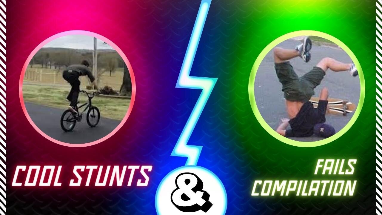 Cool Stunts & Fails Compilation