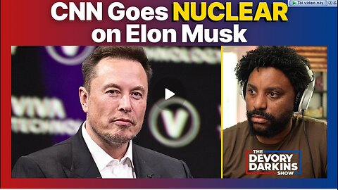 CNN Goes NUCLEAR on Elon Musk with SHOCKING Allegations