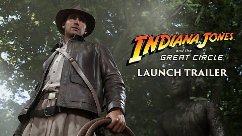 Indiana Jones and the Great Circle (2024) | Launch Trailer | XBox